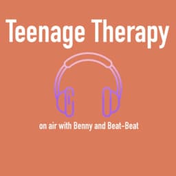 Teenage Therapy